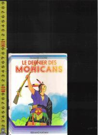 法语原版小说 Le Dernier des Mohicans / Fernand Nathan【店里有许多罗曼语族的原版小说欢迎选购】