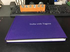 India With Tagore 印度和泰戈尔 精装16开横开本