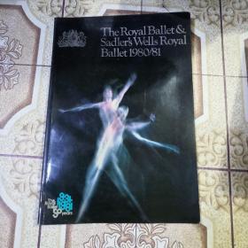 The Royal Ballet &Sadler'Wells Royal  Ballet  1980/81'