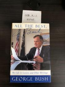 All the Best,George Bush:My Life in Letters and Other Writings 【精装】