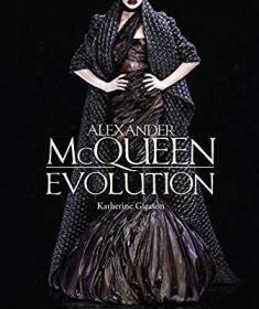 英文原版Alexander McQueen: Evolution/Katherine Gleason