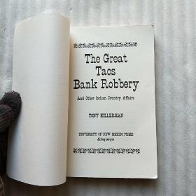 The Great Taos Bank Robbery and other Indian country affairs  32开