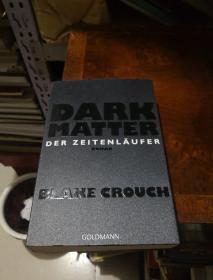 DARK MATTER DER ZEITENLÄUFER