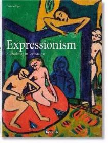 现货Taschen英文原版 Expressionism: A Revolution in German Art表现主义艺术大师杰出艺术绘画作品集