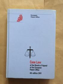 Case law of the boards of appeal of the European Patent Office 4th edition 2001