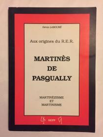 MARTINES DE PASQUALLY 马丁内斯德帕斯夸利，法文书法语书（外文原版）