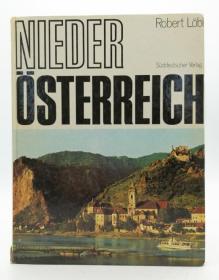 Niederösterreich: 80 Fotos, davon 40 in Farbe, von Robert Löbl 德文原版《下奥地利》