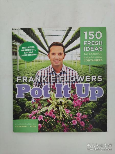 Pot It Up  150 Fresh Ideas For Beautiful, Easy-T