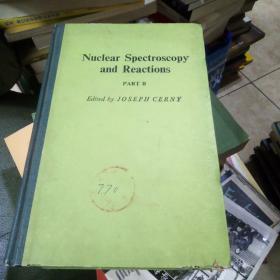NucIearSpectroscopyandReactions(PARTB)核能谱与核反应