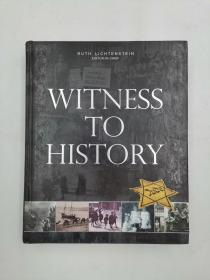 Witness to History 历史见证人