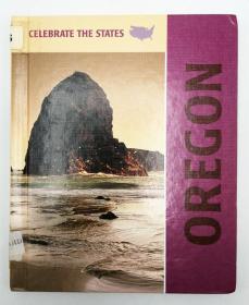 Celebrate the States: Oregon 英文原版《俄勒冈州》