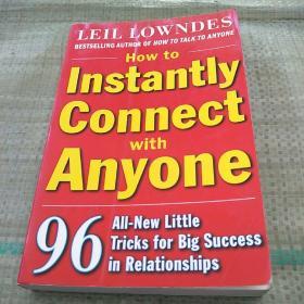 How to Instantly Connect with Anyone（如何立即与任何人联系）平装库存