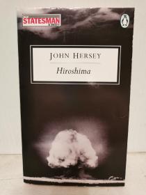 约翰·赫西《广岛：原子弹爆炸纪实》   Hiroshima by John Hersey [Penguin Books 1986年版]     (日本研究) 英文原版书