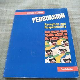 PERSUASION:  Reception and Responsibility（说服:接待和责任  Fourth Edition）平装 馆藏扉页有章
