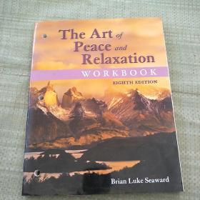 The Art of Peace and Relaxation WORKBOOK. EIGHTH EDITION（和平与放松艺术练习册）平装库存
