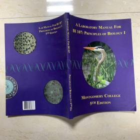 a laboratory manual for  bi 107：principles of biology 1（英文原版大16开）