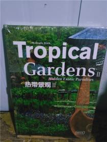 正版实拍； Tropical Gardens: Hidden Exotic Paradises 热带景观2