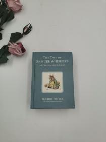 Original Peter Rabbit Books: The Tale of Samuel Whiskers 彼得兔系列：连鬓胡塞缪尔的故事 