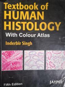 Textbook of Human Histology With Colour Atlas 英文原版书