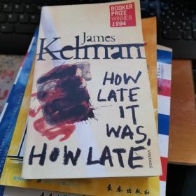 james kelman how late it was how late