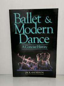 芭蕾与现代舞简史 Ballet & Modern Dance：A Concise History by Jack Anderson （舞蹈）英文原版书