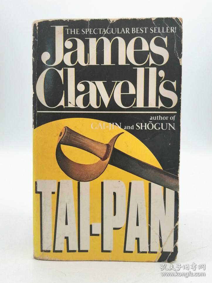 Tai-Pan (The Asian Saga) 英文原版-《大班》（亚洲传奇）