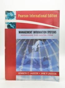 Management Information Systems：Managing the Digital Firm 10th International Edition 英文原版-《管理信息系统：管理数字化公司（全球版）》