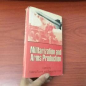 Militarization and Arms Production（精装）