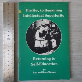 The key to regaining intellectual superiority returning to self-education