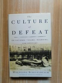 The Culture of Defeat: On National Trauma, Mourning, and Rec