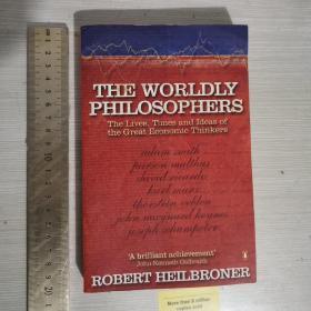 The worldly philosophers the lives times and ideas of the great economic thinkers greatest economists