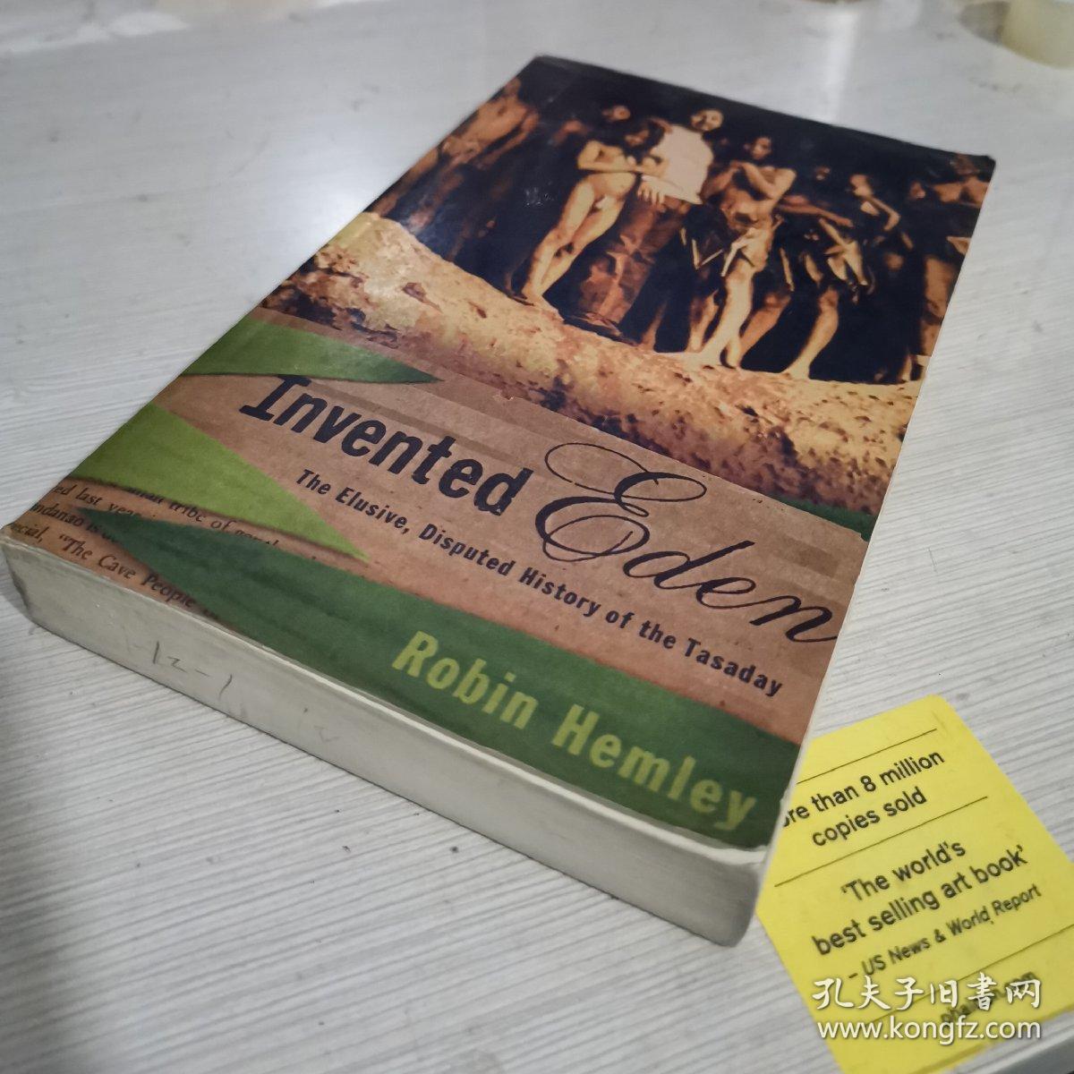 Invented Eden the elusive disputed history of the Tasaday