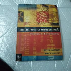 human resource management : challenges & future dire        
人力资源管理：挑战与未来。