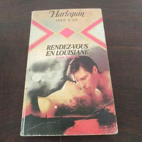 Rendez-vous en Louisiane : Collection : Harlequin série or n° 70（法语原版）