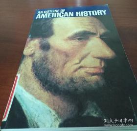 AN OUTLINE OF AMERICAN HISTORY