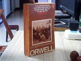 The Collected Essays， Journalism and Letters of George Orwell Volume 1 An Agelike this 1920-1940
