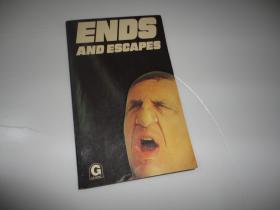 ENDS AND ESCAPES