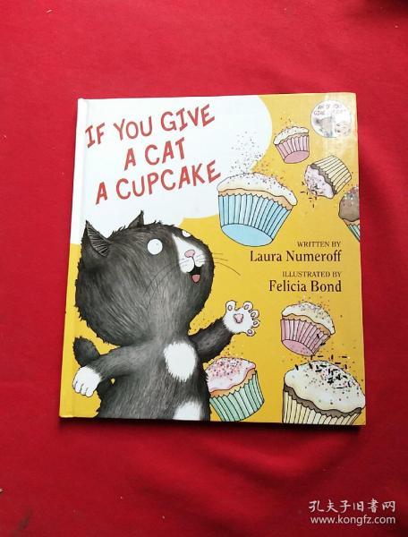 If You Give…系列：If You Give a Cat a Cupcake 要是你给猫吃杯子蛋糕(精装) 