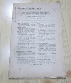 1919年10月的一本英文原版出版物目录 左上角盖有“中华民国九年贰月十四日收”字样   Revised to October 1, 1919    A COMPLETE LIST OF THE TRADE PUBLICATIONS OF THE CENTURY CO. （1919年10月1日修订  世纪贸易公司贸易出版物一览表） 16开34页 品相见描述 二手书籍卖出不退不换