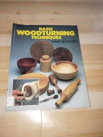 BASIC WOODTURNING TECHNIQUES