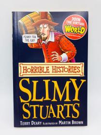 The Slimy Stuarts (Horrible Histories) 英文原版《肮脏的斯图亚特》（可怕的历史）