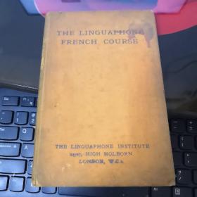 THE  LINGUAPHONE FRENCH  COURSE