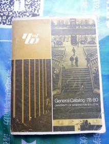 General Catalog  78--80   【华盛顿大学公报】 外文原版