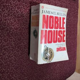 JAMES CLAVELL’S NOBLE  HOUSE