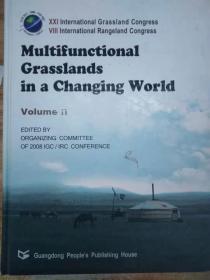Multifunctional Grasslands in a Changing World（草原文化论文集）第2册，