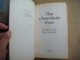 The Chocolate Run 英文原版 大32开