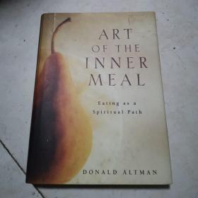 Art of the Inner Meal: Eating as a Spiritual Path