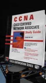 CCNA CISCO® CERTIFIED NETWORK ASSOCIATE Study Guide EXAM 640-407 PLUS 1 CD-ROM