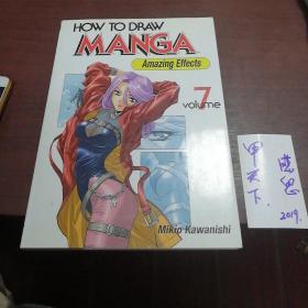 How to Draw Manga: Vol. 7: Amazing Effects