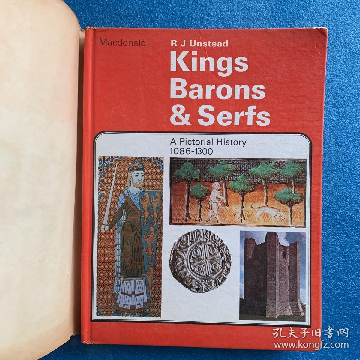 Kings Barrons and Serfs  :   a pictorial  history   1086-1300